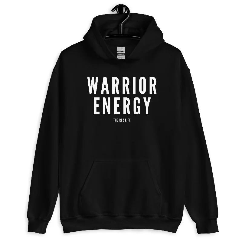 Got That WARRIOR ENERGY Hoodie Hoodie Sweatshirt Pullover