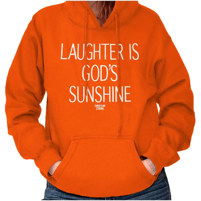 Laughter is God's Sunshine Hoodie Hoodie with Ribbed Hem Stretchable Secure