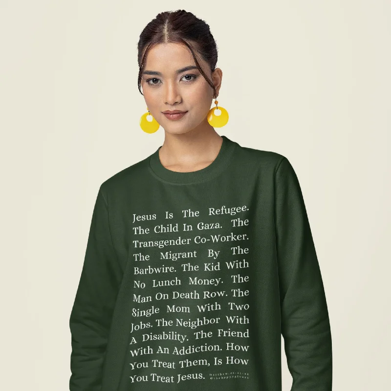Matthew 25 | Unisex Sweatshirt... Hoodie with Hem Raw Edge Edgy Unfinished