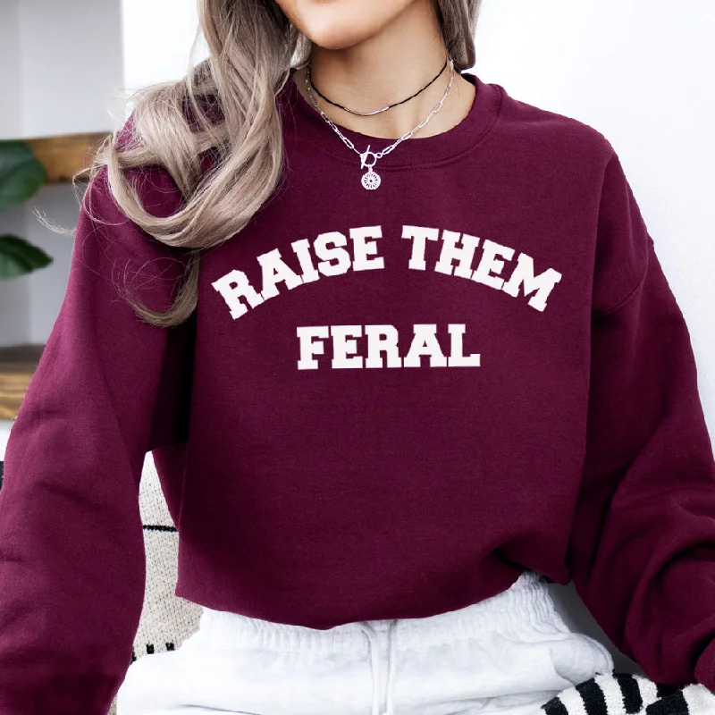 Raise Them Feral Sweatshirt Hoodie with Rolled Sleeves Casual Relaxed